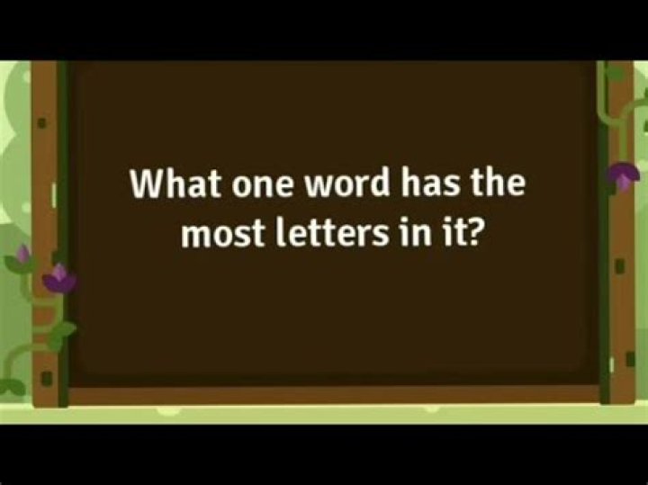 What one word has the most letters?